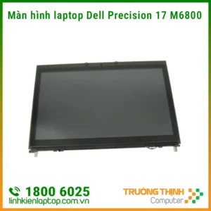Sửa Màn Hình Laptop Dell Precision 17 M6800