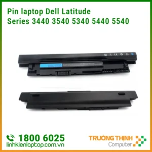 Thay Pin laptop Dell Latitude 3440 3540 5340 5440 5540 Mới 100%