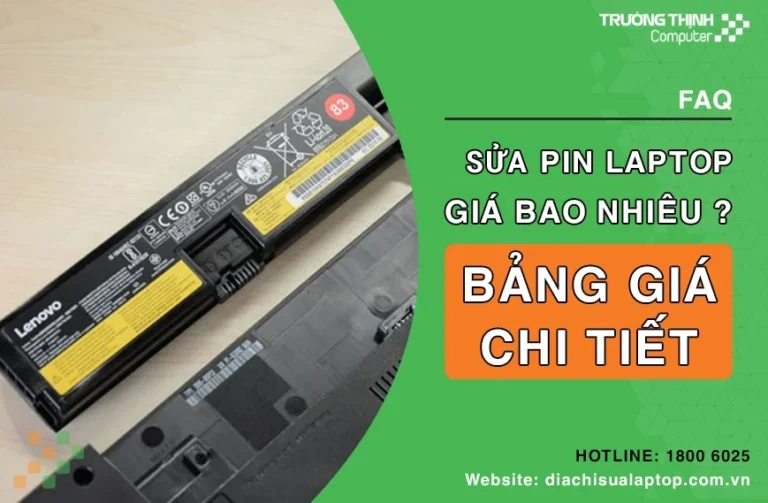 Sửa pin laptop giá bao nhiêu tại tphcm