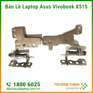 Sửa, Thay Bản Lề Laptop Asus Vivobook X515
