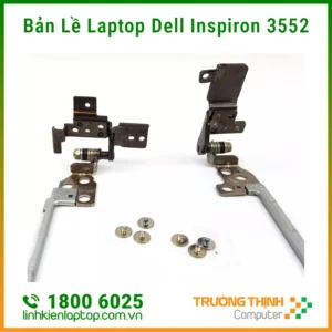 Sửa Bản Lề Laptop Dell Inspiron 15 3552
