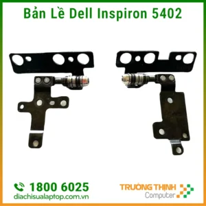 Địa Chỉ Sửa Bản Lề Laptop Dell Inspiron 5402