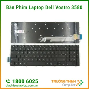 Sửa, Thay Bàn Phím Laptop Dell Vostro 3580