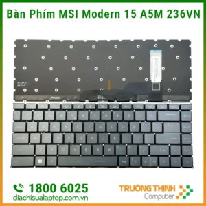 Địa Chỉ Sửa Bàn Phím Laptop MSI Modern 15 A5M 236VN