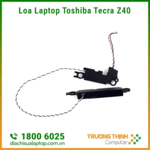 Địa Chỉ Sửa Loa Laptop Toshiba Tecra Z40 Giá Rẻ ở HCM