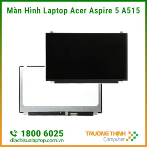 Sửa, Thay Màn Hình Laptop Acer Aspire 5 A515