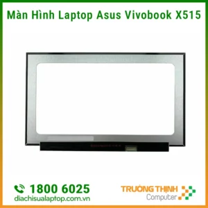 Sửa Chữa, Thay Màn Hình Laptop Asus Vivobook X515