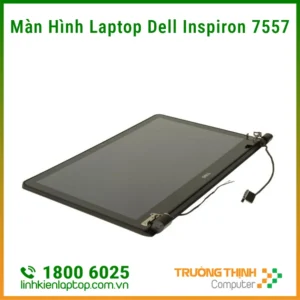 Địa Chỉ Sửa, Thay Màn Hình Laptop Dell Inspiron 7557