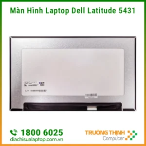 Địa Chỉ Sửa Màn Hình Laptop Dell Latitude 5431