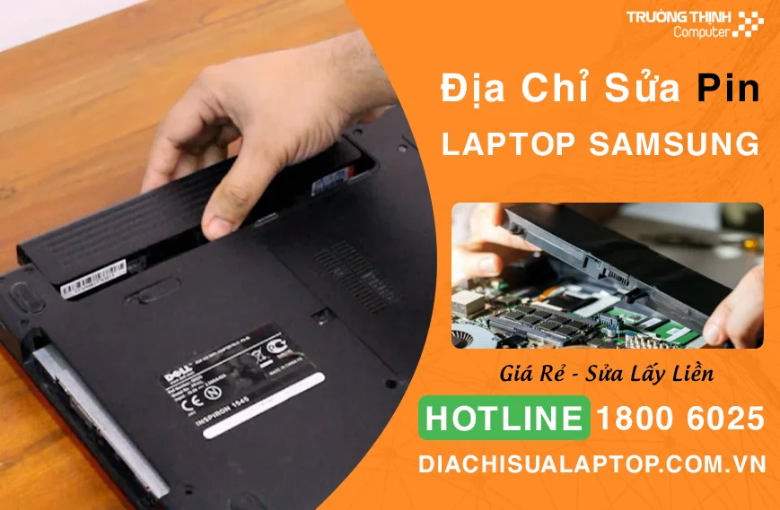 Địa Chỉ Sửa Pin Laptop Samsung