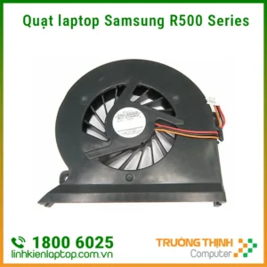 Sửa Quạt laptop Samsung R503 R505 R507 R508 R509 R510 R610 R508 Giá Rẻ