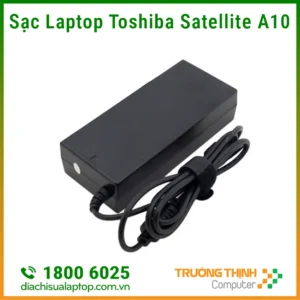 Địa Chỉ Sửa Sạc Laptop Toshiba Satellite A10