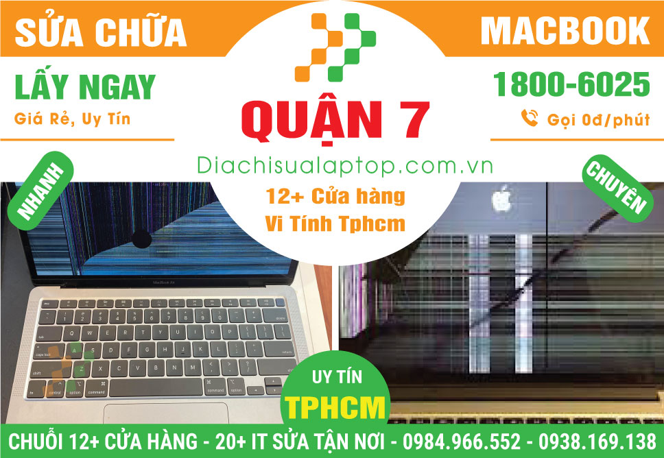Địa Chỉ Sửa Macbook Giá Rẻ Tại Quận 7