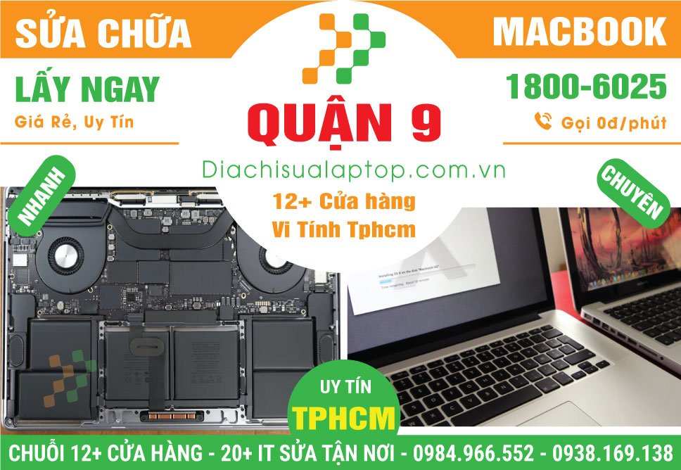 Địa Chỉ Sửa Macbook Giá Rẻ Tại Quận 9