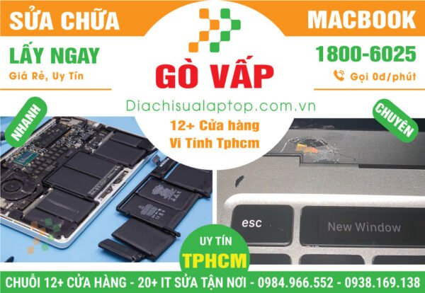 Địa Chỉ Sửa Macbook Giá Rẻ Tại Quận Gò Vấp