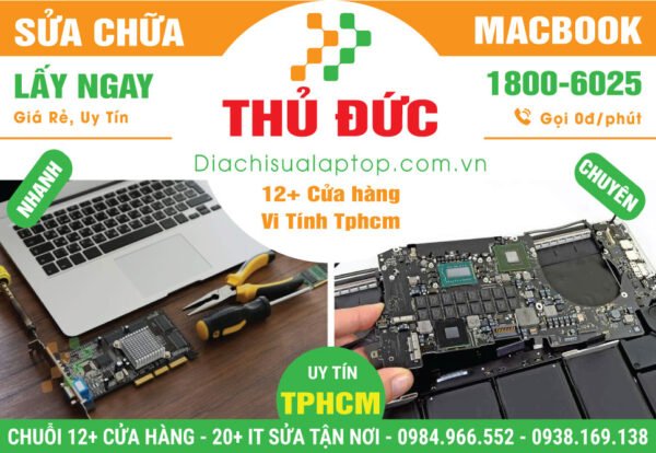 Địa Chỉ Sửa Macbook Giá Rẻ Tại Quận Thủ Đức