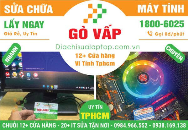 Sửa PC Máy Tính Bàn Thùng CPU Giá Rẻ Tại Quận Gò Vấp