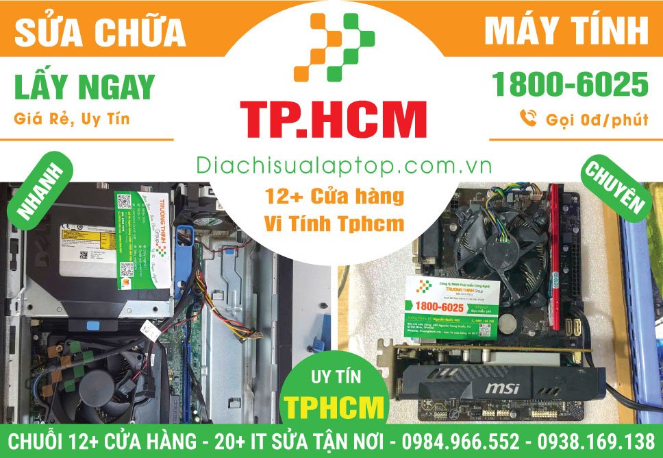 Sửa PC Máy Tính Bàn Thùng CPU Giá Rẻ Tại TPHCM