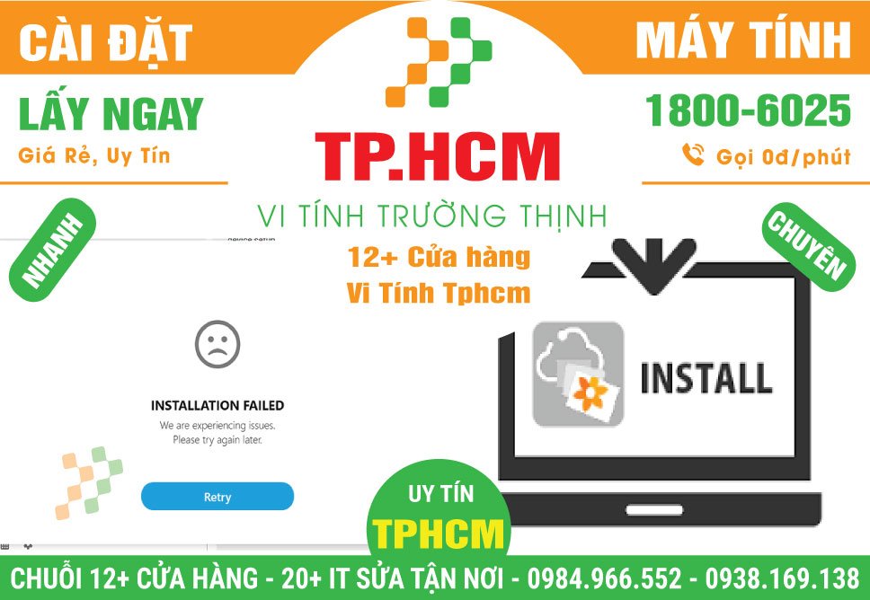 Cài Đặt Máy Tính PC, Laptop Giá Rẻ Tại TPHCM