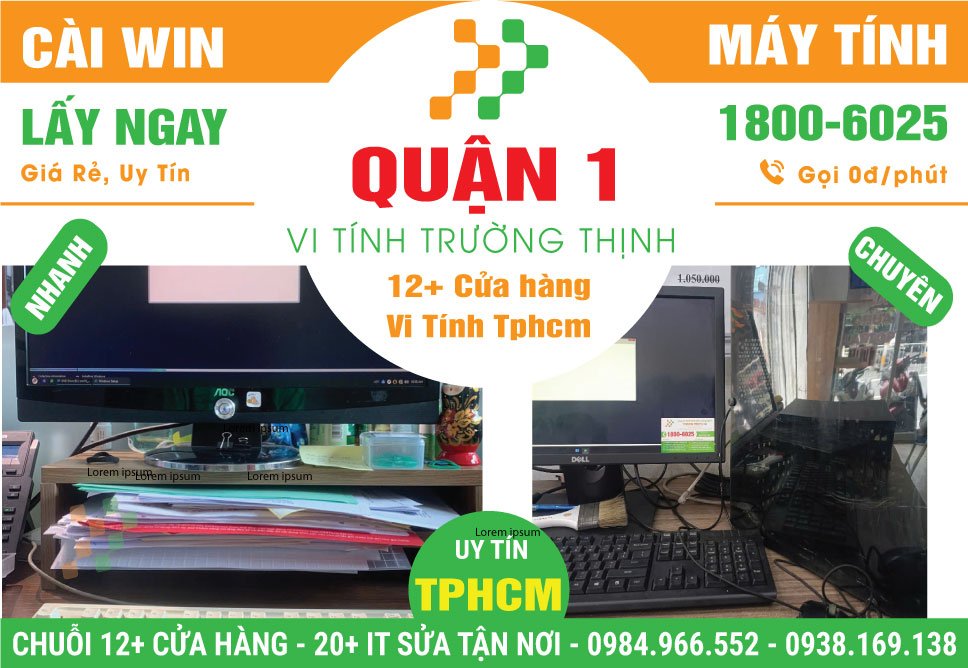 Địa Chỉ Cài Win Laptop, PC Giá Rẻ Tại Quận 1