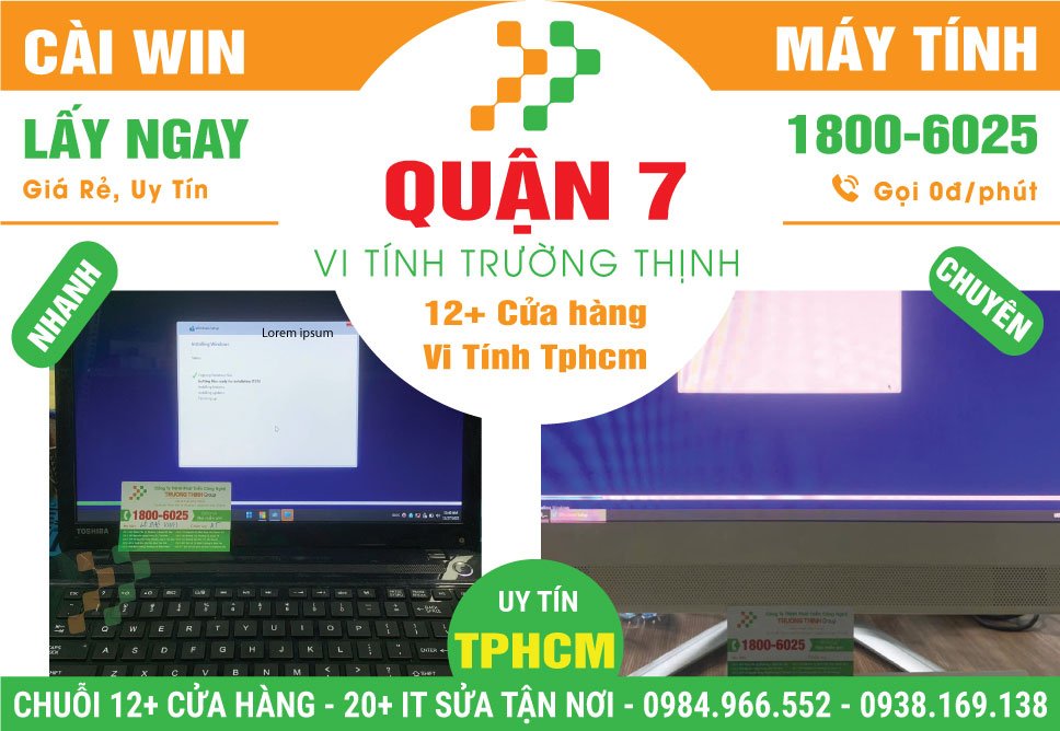 Địa Chỉ Cài Win Laptop, PC Giá Rẻ Tại Quận 7