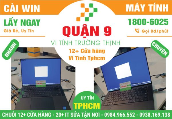 Địa Chỉ Cài Win Laptop, PC Giá Rẻ Tại Quận 9