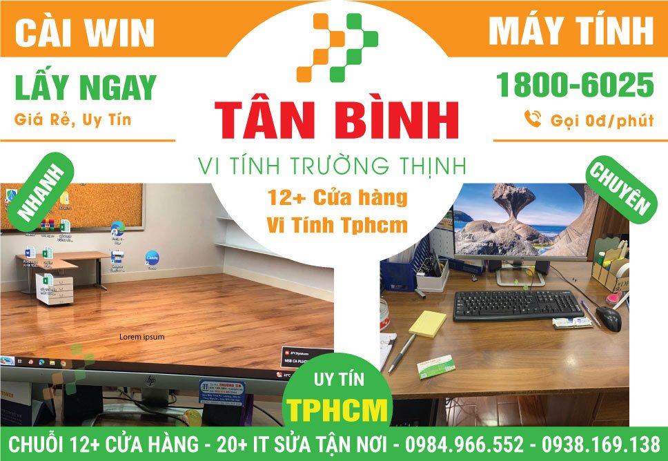 Địa Chỉ Cài Win Laptop, PC Giá Rẻ Tại Quận Tân Bình
