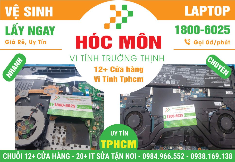 Địa Chỉ Vệ Sinh Laptop Giá Rẻ Tại Huyện Hóc Môn