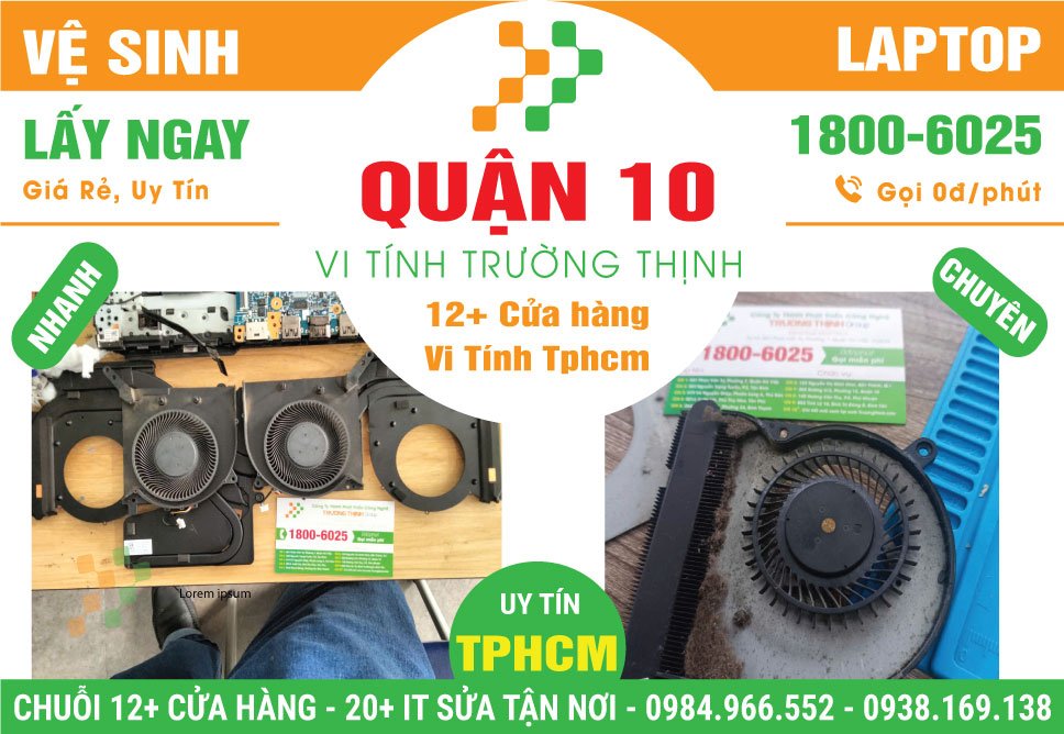 Địa Chỉ Vệ Sinh Laptop Giá Rẻ Tại Quận 10