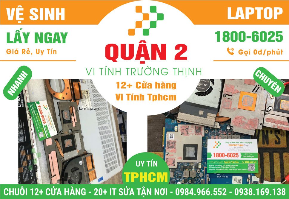 Địa Chỉ Vệ Sinh Laptop Giá Rẻ Tại Quận 2