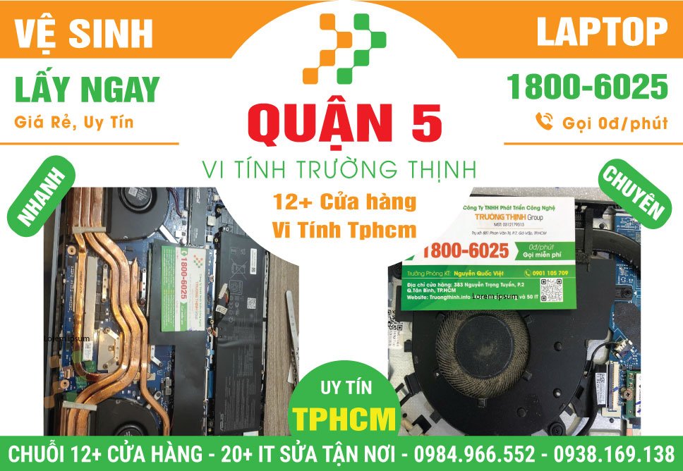 Địa Chỉ Vệ Sinh Laptop Giá Rẻ Tại Quận 5