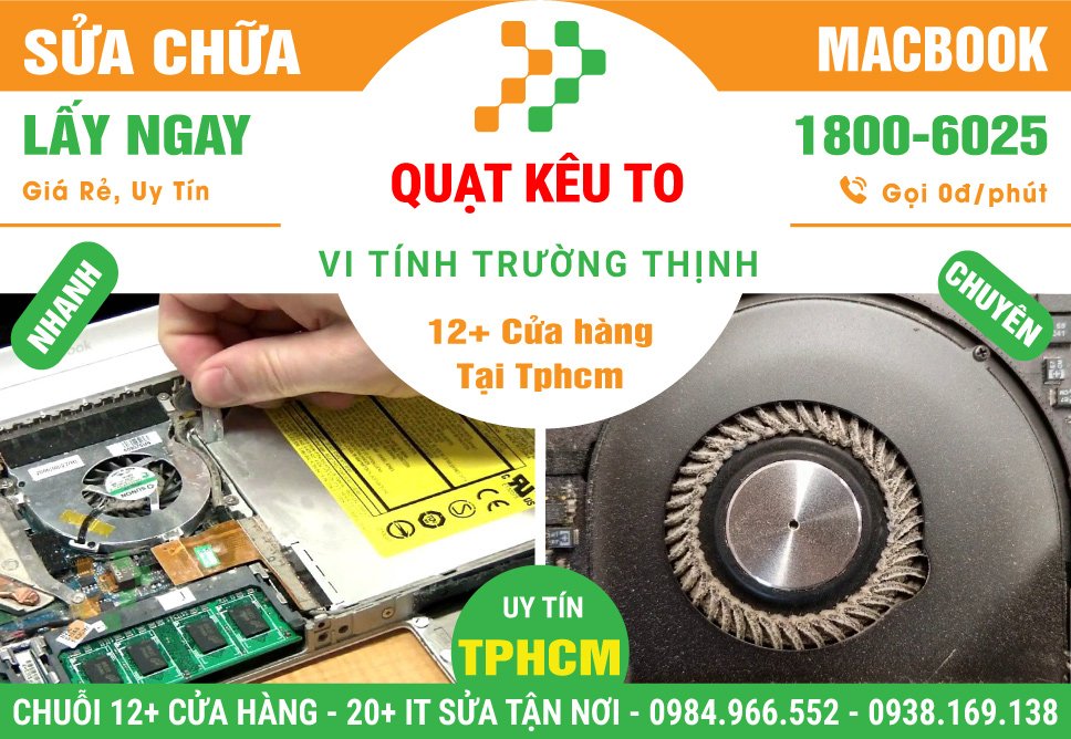 Sửa Chữa Macbook Nóng - Quạt Kêu To - Tự Tắt