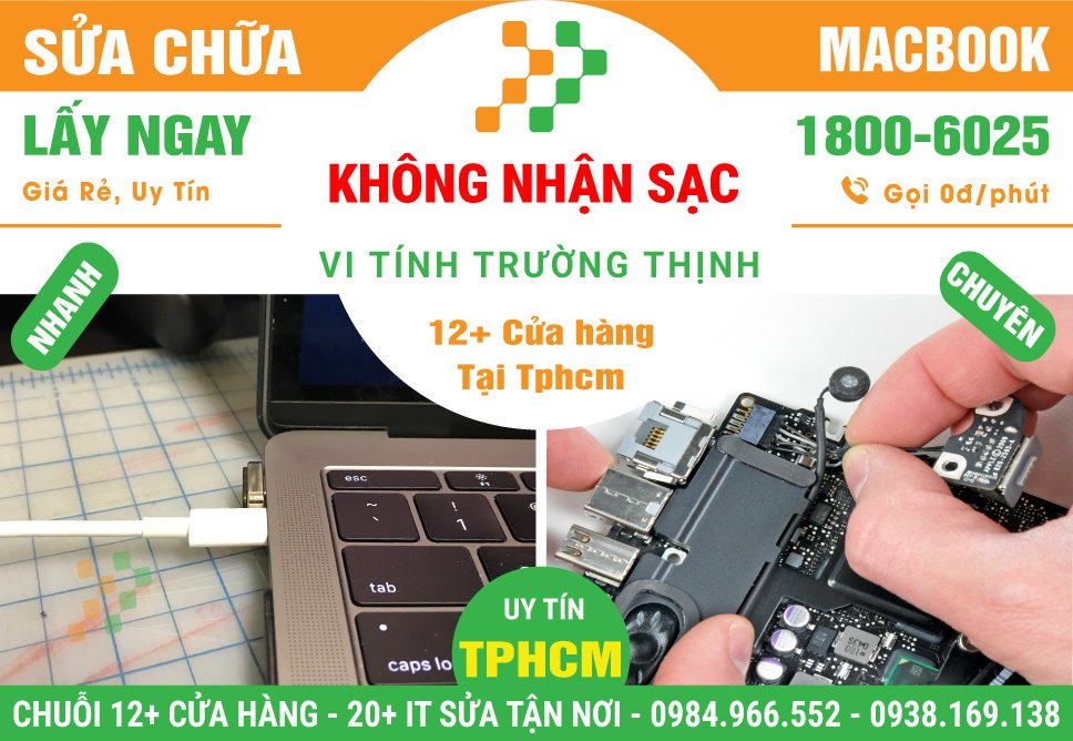Sửa Chữa Macbook Không Nhận Sạc - Sạc Không Vào Điện