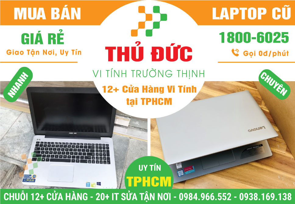 Laptop Cũ Giá Rẻ Quận Thủ Đức