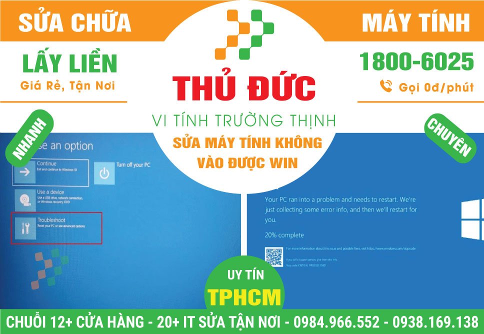 Địa Chỉ Sửa Máy Tính Không Vào Win Tại Thủ Đức Lấy Ngay
