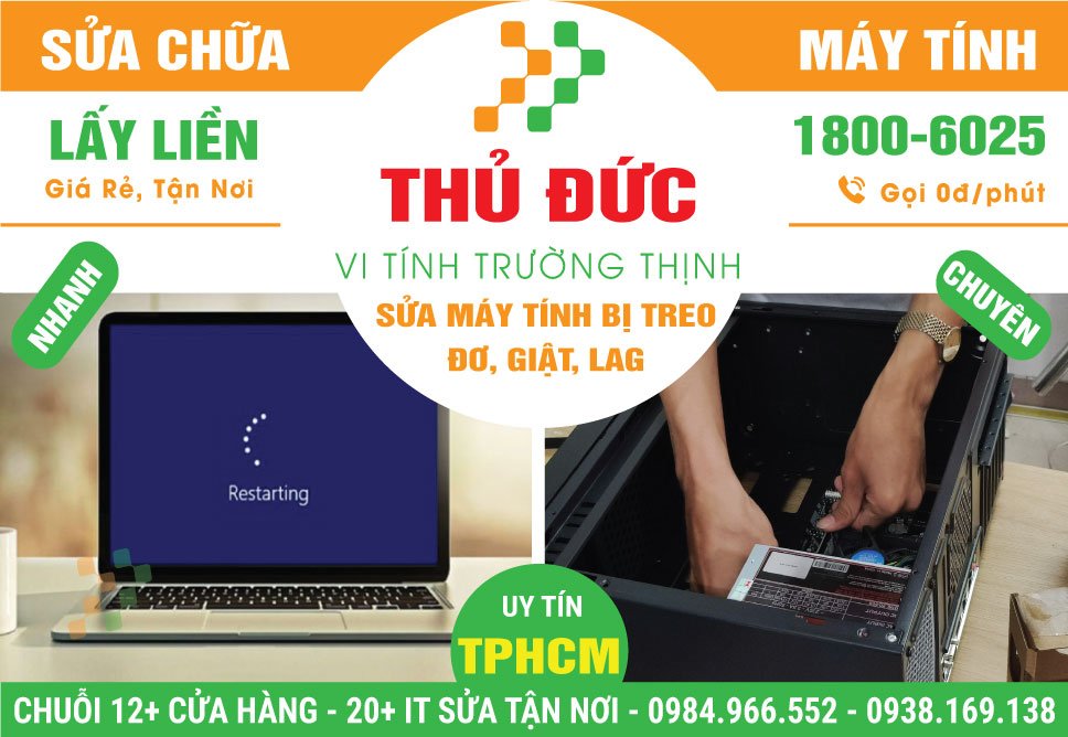 Dịch Vụ Sửa Máy Tính Bị Treo Tại Thủ Đức Tận Nơi