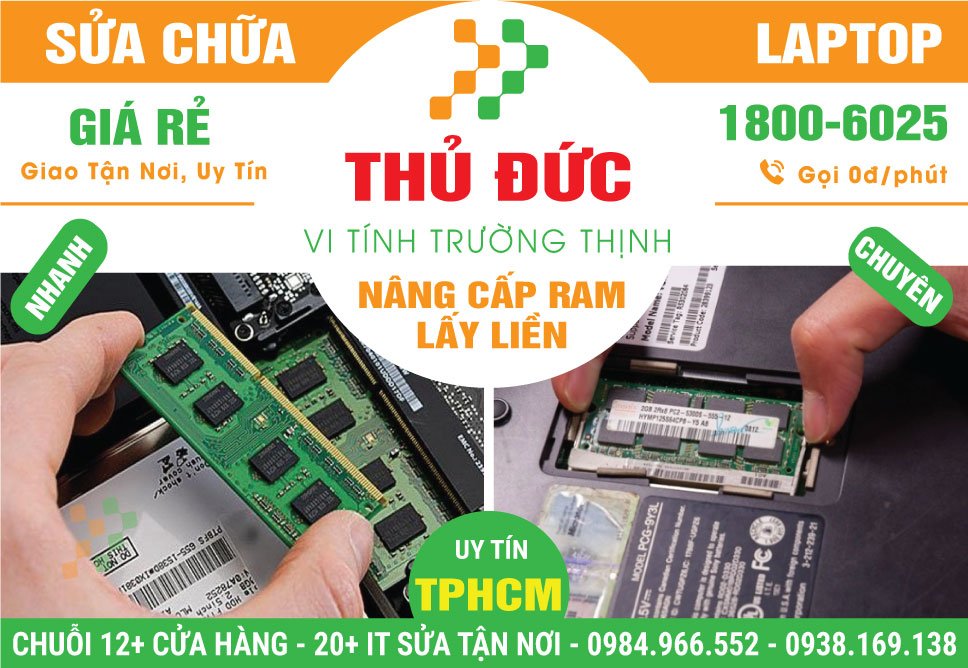 Nâng Cấp Ram Laptop Quận Thủ Đức Giá Rẻ