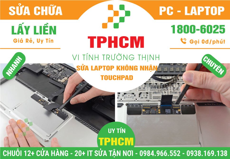Địa Chỉ Sửa Chuột Laptop Touchpad Không Nhận TPHCM