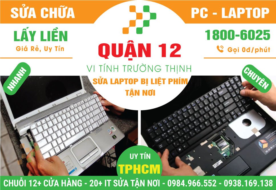 Địa Chỉ Sửa Laptop Bị Liệt Phím Quận 12 Giá Rẻ