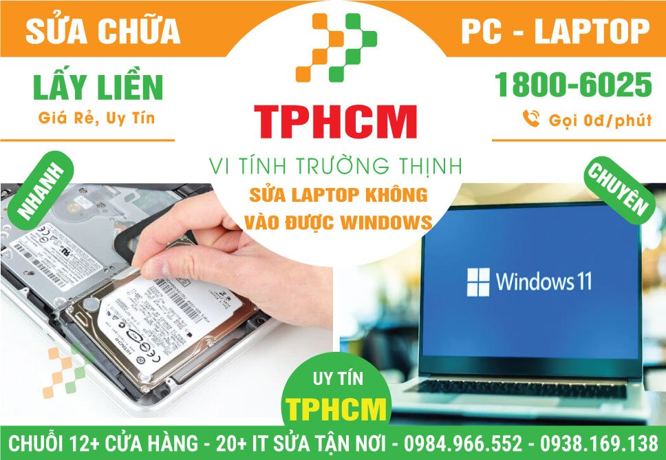 Địa Chỉ Sửa Laptop Không Vào Được Windows TPHCM