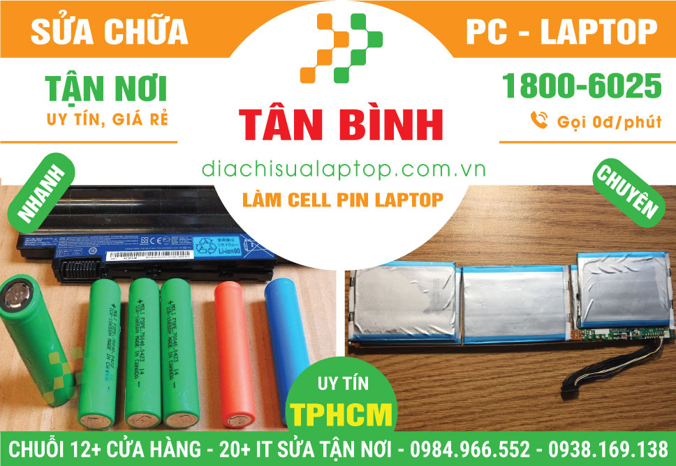 Địa Chỉ Làm Cell Pin Laptop Quận Tân Bình Giá Rẻ