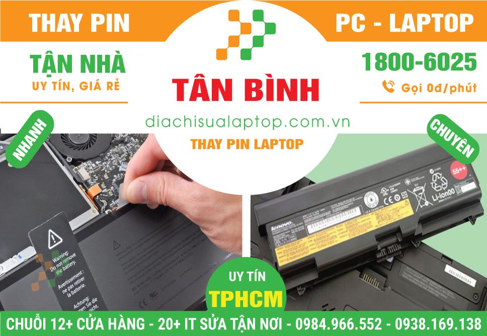 Cửa Hàng Thay Pin Laptop Quận Tân Bình Giá Rẻ
