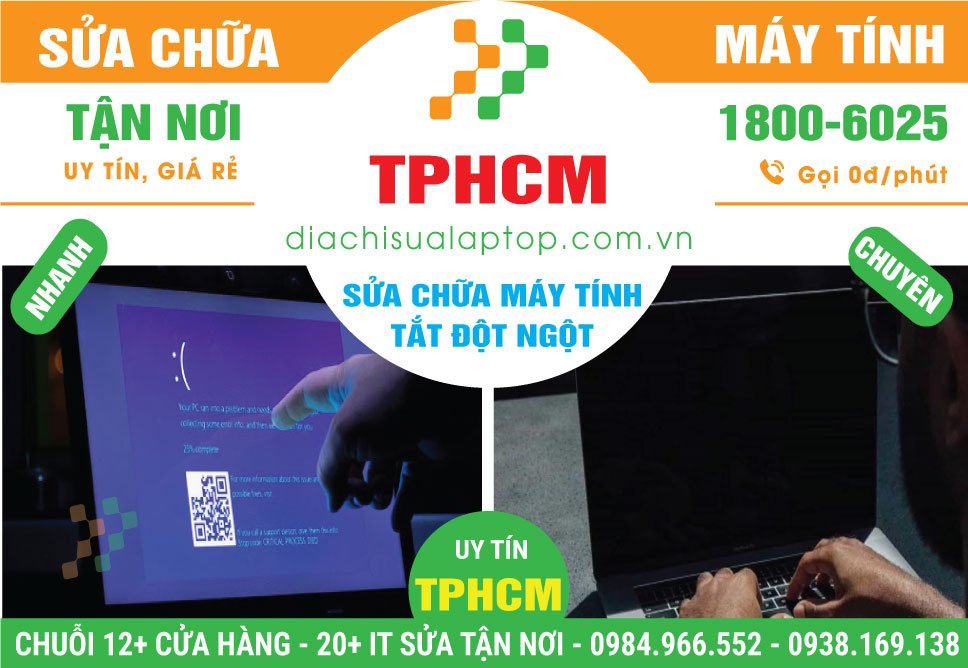 Địa Chỉ Sửa PC Bị Tắt Đột Ngột Tận Nhà TPHCM