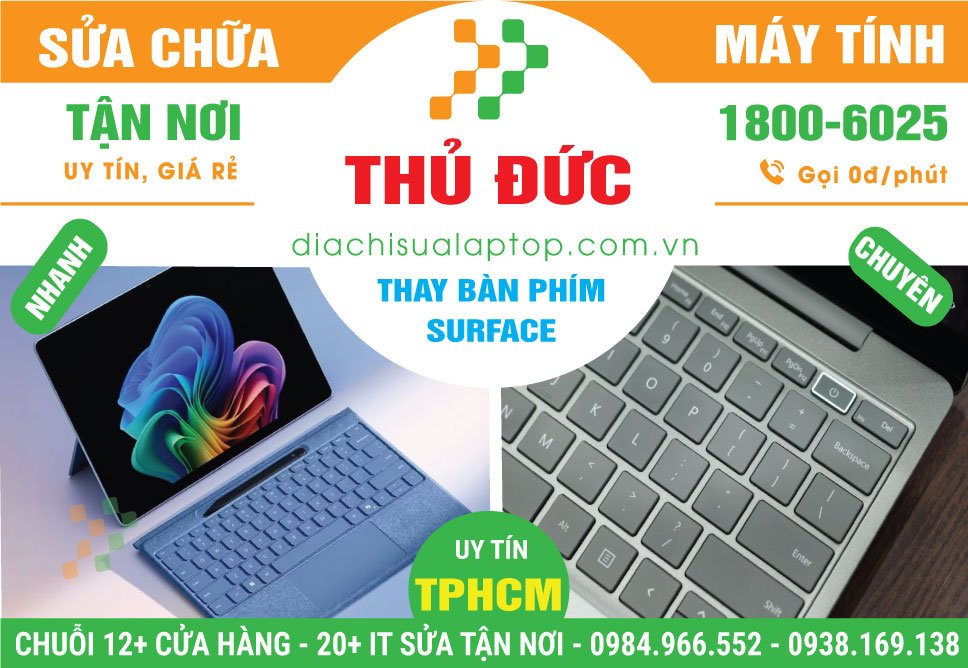 Địa Chỉ Thay Bàn Phím Surface Quận Thủ Đức Lấy Liền