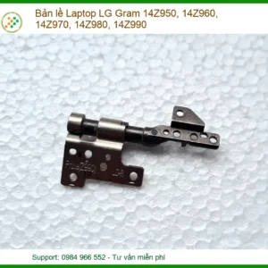 Thay Bản Lề Laptop Lg Gram 14z950 14z960 14z970 14z980 14z990 Chính Hãng, Lấy Liền Tại Tphcm
