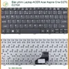 Thay Bàn Phím Laptop Acer Aspire One D270, D270e Chính Hãng Lấy Ngay