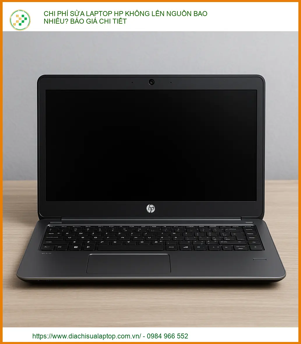 Tìm hiểu chi phí sửa laptop HP không lên nguồn, nguyên nhân, cách khắc phục tại nhà và bảng giá dịch vụ chi tiết tại TP.
