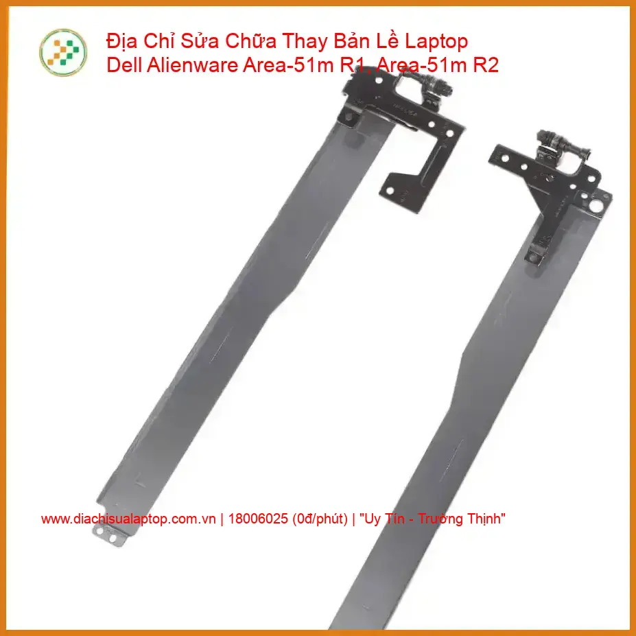 Thay Bản Lề Laptop Dell Alienware Area-51m R1, R2 Chính Hãng giá rẻ