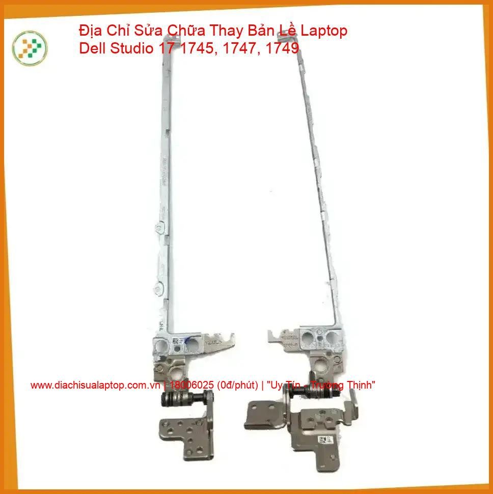 Thay Bản Lề Laptop Dell Studio 17 1745, 1747, 1749 Uy Tín Chính Hãng giá rẻ