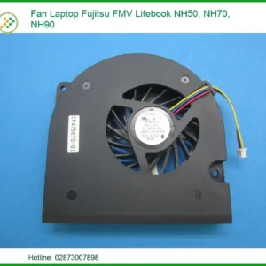 Fan Laptop Fujitsu Fmv Lifebook Nh50, Nh70, Nh90 Chính Hãng - Thay Thế Lấy Liền Tphcm